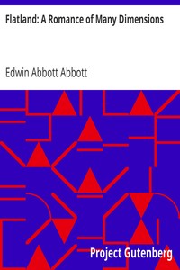 Flatland: A Romance of Many Dimensions