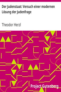 Der Judenstaat: Versuch einer modernen Lösung der Judenfrage