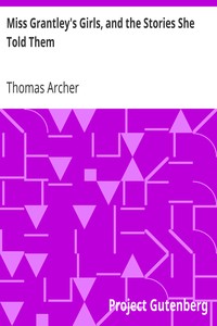 Miss Grantley's Girls, and the Stories She Told Them