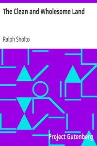 The Clean and Wholesome Land