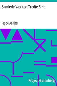 Samlede Værker, Tredie Bind