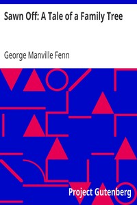 Sawn Off: A Tale of a Family Tree