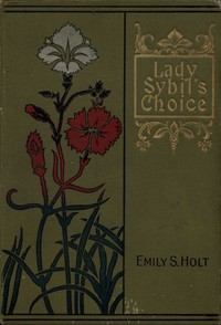Lady Sybil's Choice: A Tale of the Crusades
