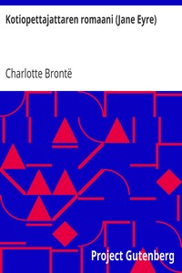 Kotiopettajattaren romaani (Jane Eyre)