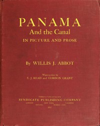 Panama and the Canal in Picture and Prose