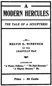 "A Modern Hercules," the Tale of a Sculptress