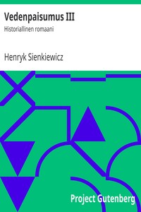 Vedenpaisumus III : $b Historiallinen romaani