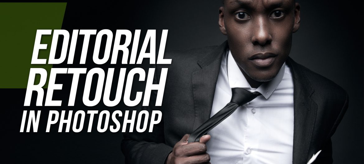 Tutorial: Editorial Retouch in Photoshop via Orms Connect Photographic Blog