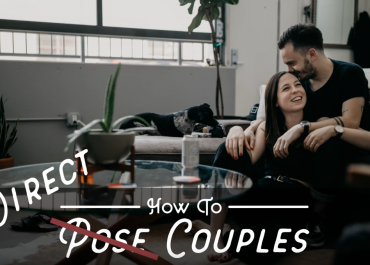 Portrait Photography Tutorial: 5 Tips for Posing Couples