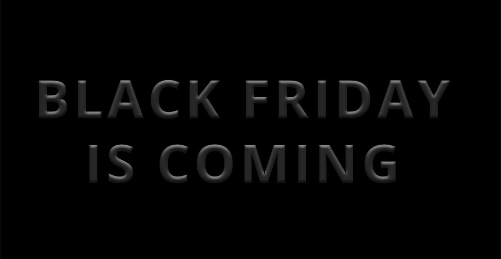 It's that time of year again, Festive Season is upon us and we all know what that means... Black Friday sales are looming, but the big question is how are you preparing yourself for the biggest sale day of the year?