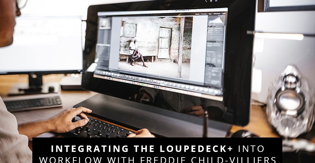 Integrating the Loupedeck+ Into Workflow with Freddie Child-Villiers