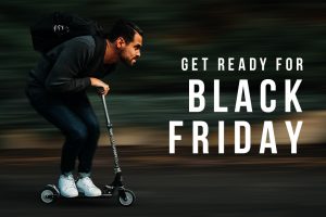 Get Ready For Black Friday