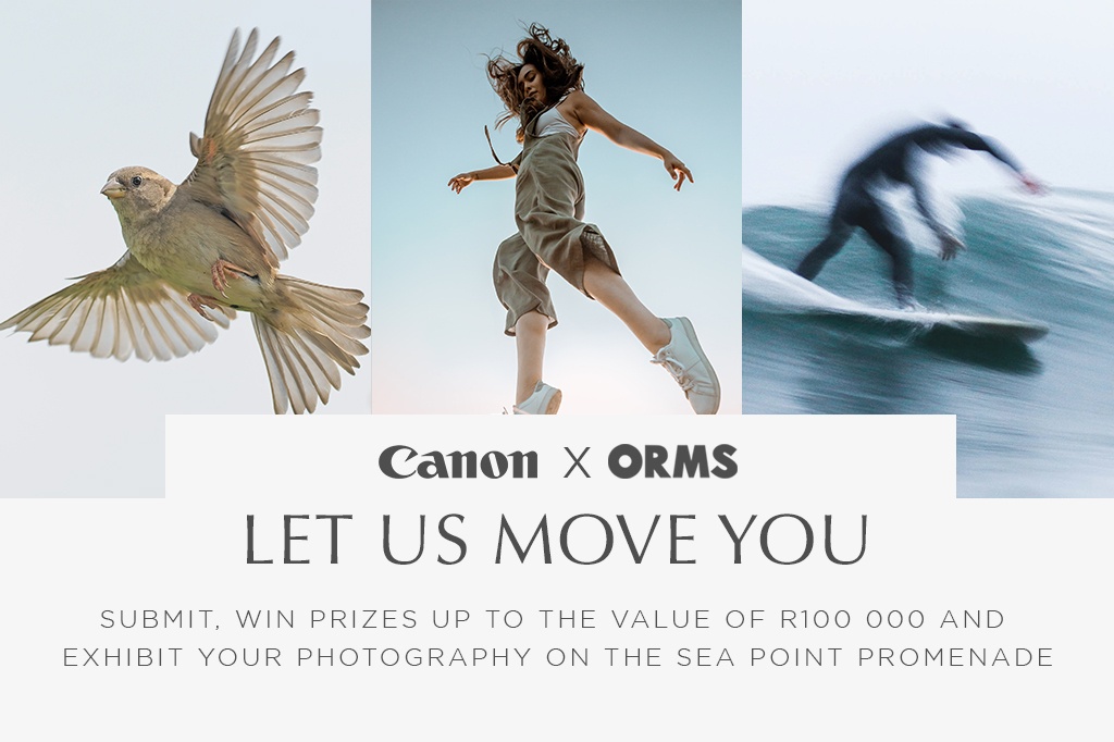 Submit & Win: Orms X Canon Let Us Move You