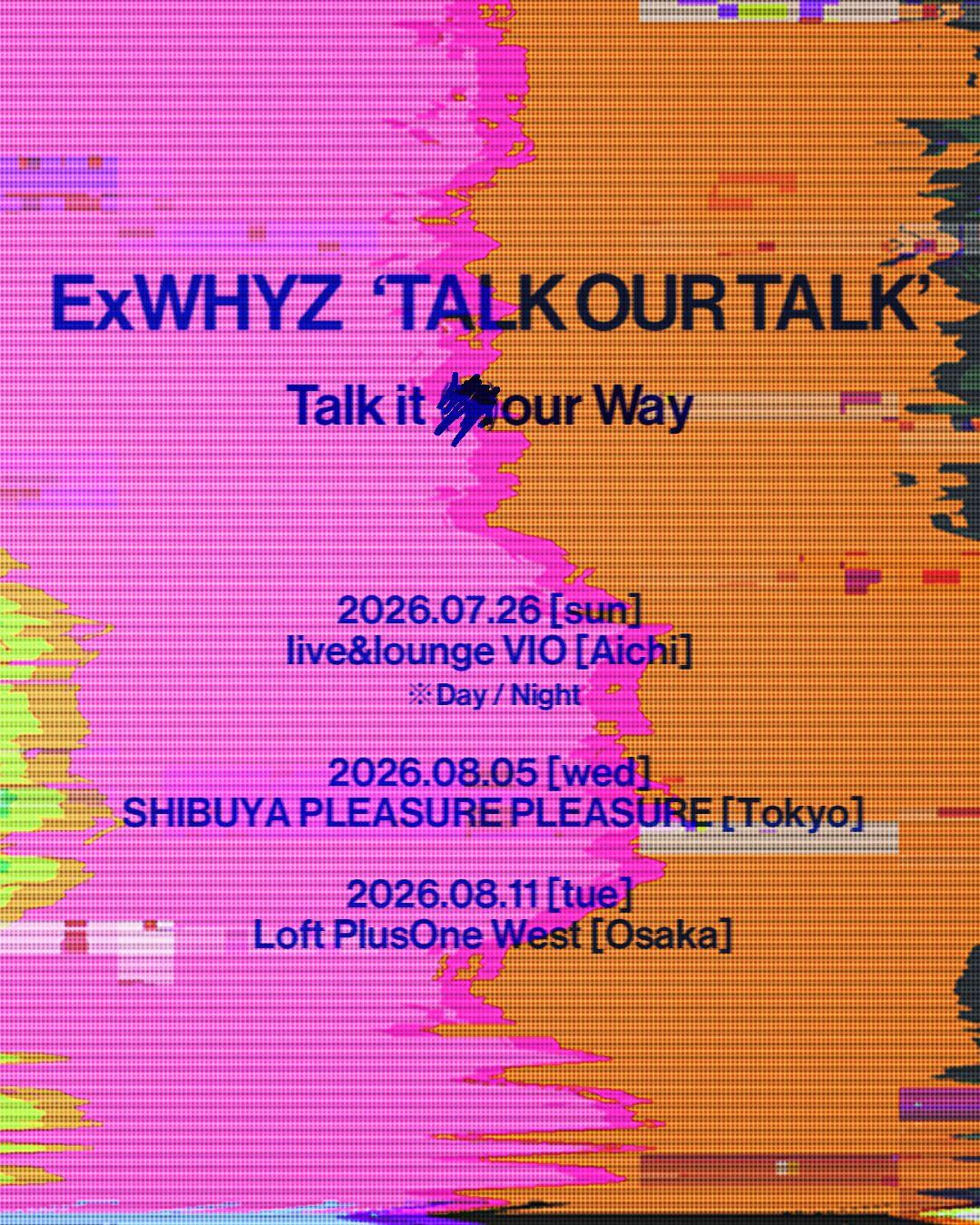 ExWHYZ ‘TALK OUR TALK’