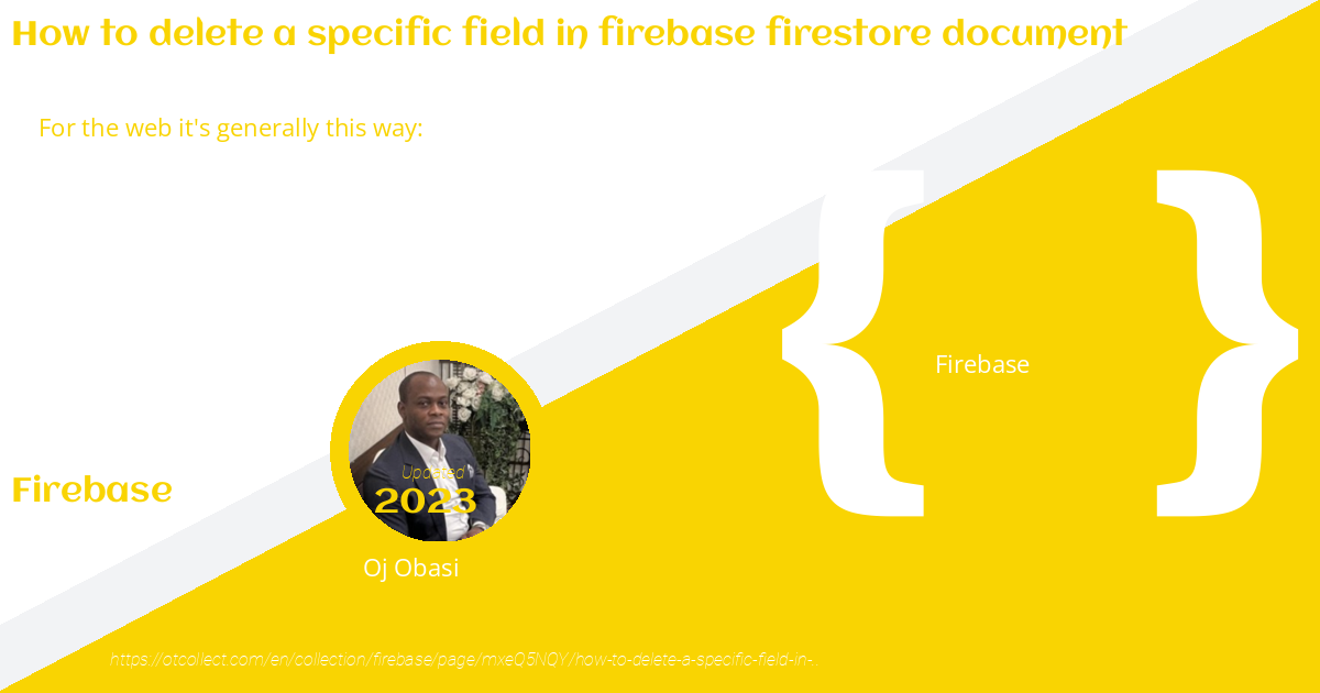 How To Delete A Specific Field In Firebase Firestore Document