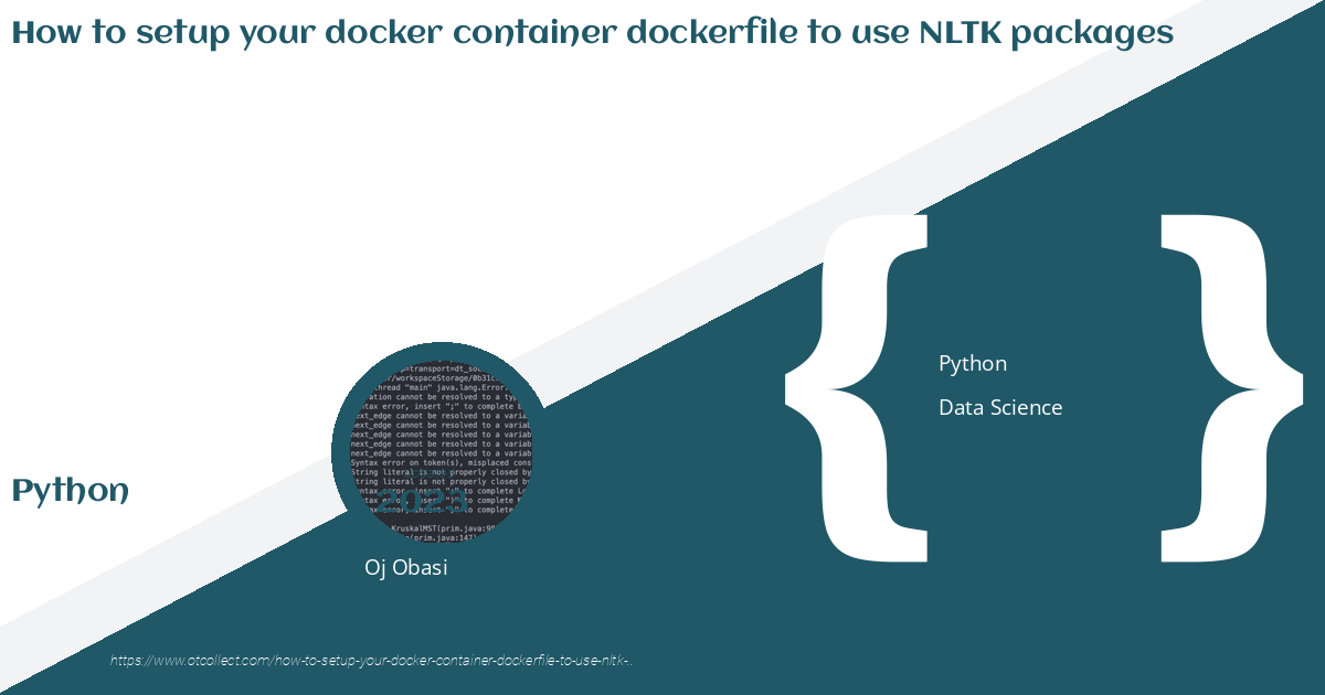 How To Setup Your Docker Container Dockerfile To Use Nltk Packages
