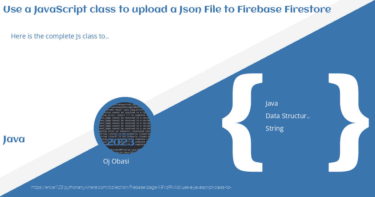 Use A Javascript Class To Upload A Json File To Firebase Firestore