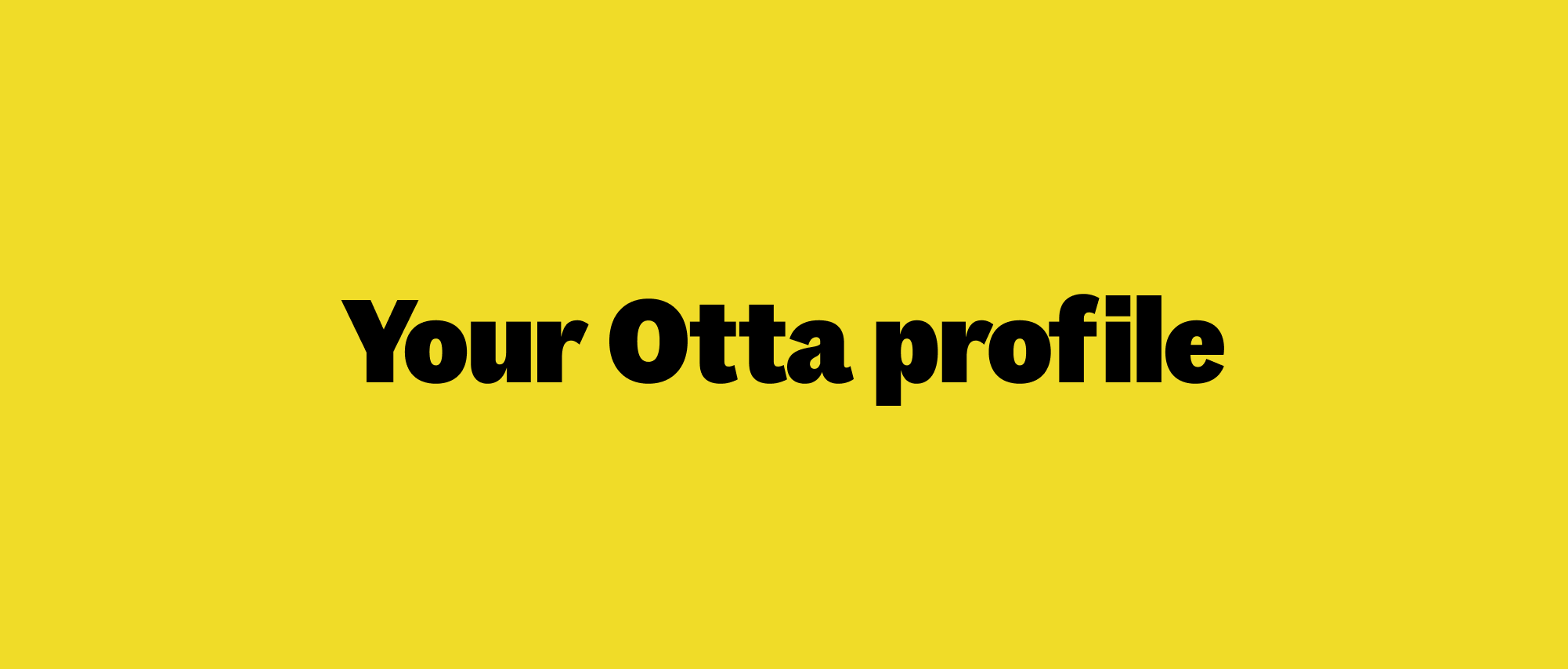 Your Otta profile