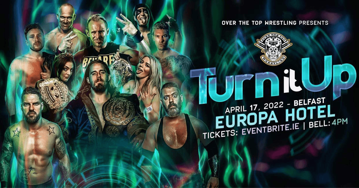 Over The Top Wrestling Presents - Turn It Up