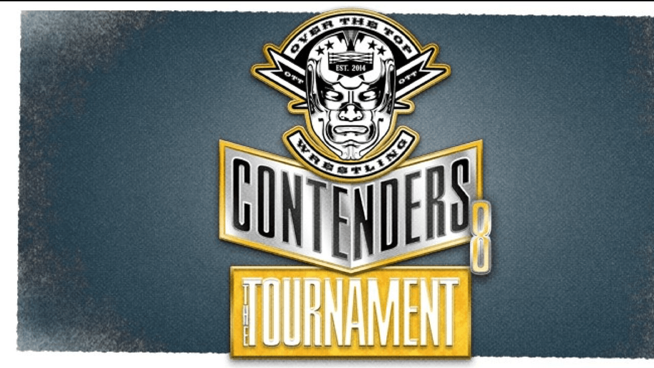 Over The Top Wrestling Presents - Contenders 8 NLW Tournament