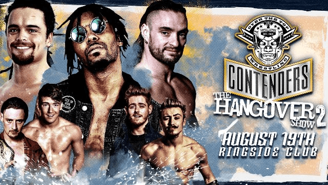 Over The Top Wrestling Presents - Contenders 11 The Hangover Show 2