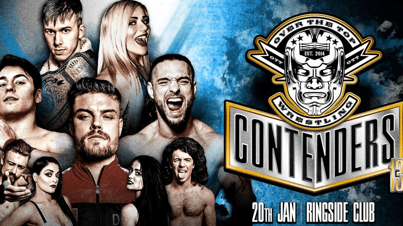 Over The Top Wrestling Presents - Contenders 13 Restart