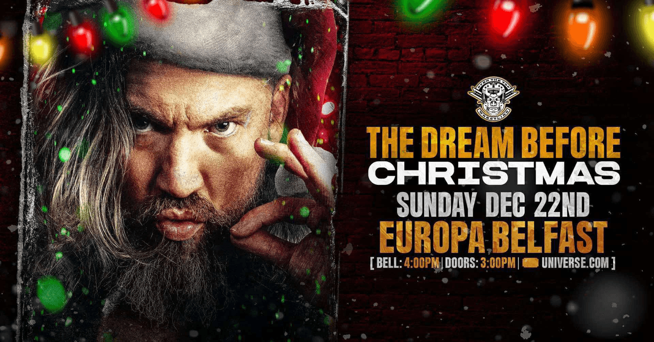 Over The Top Wrestling Presents - A Dream Before Christmas Belfast 2024