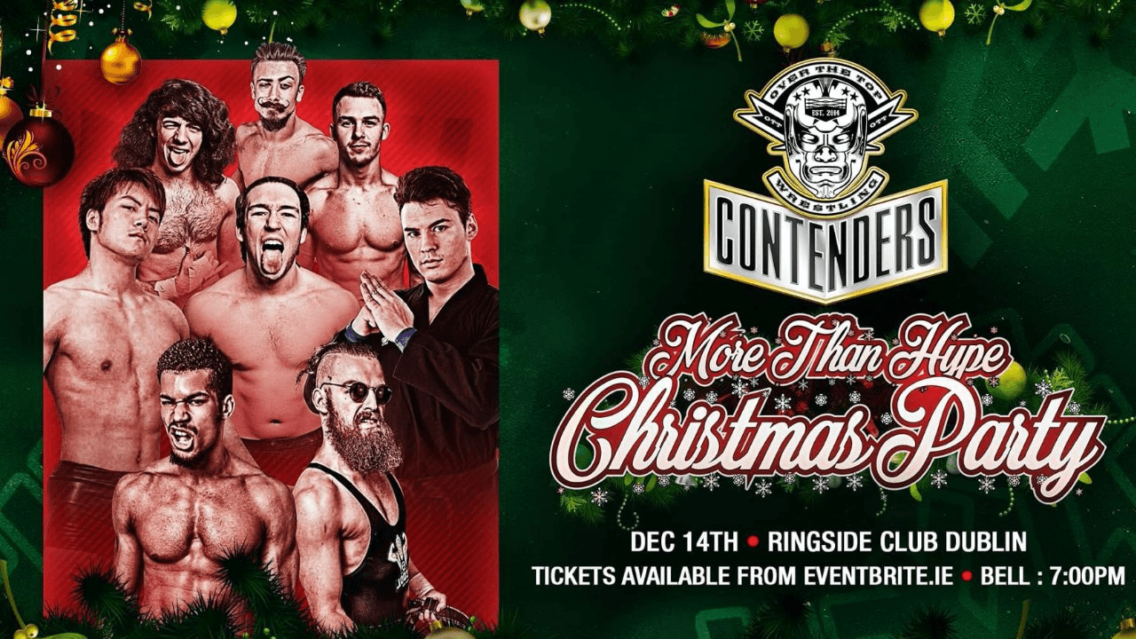 Over The Top Wrestling Presents - Contenders 16 - MTH Christmas Party