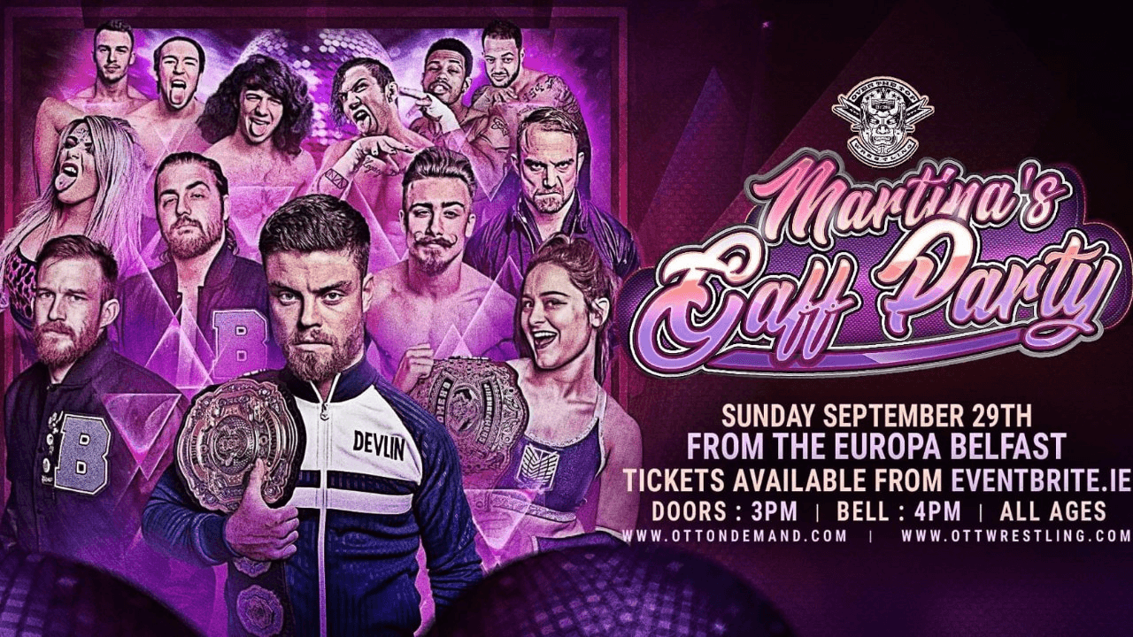 Over The Top Wrestling Presents - Martina's Gaff Party 2019