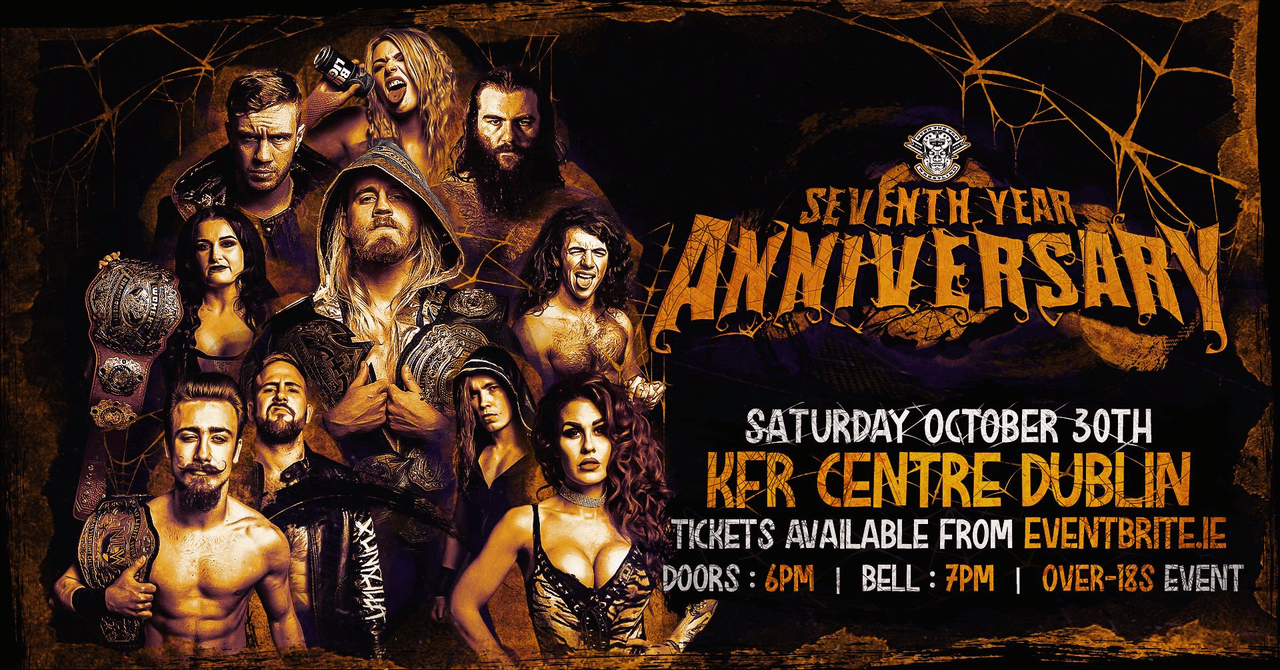 Over The Top Wrestling Presents - 7th Year Anniversary Dublin