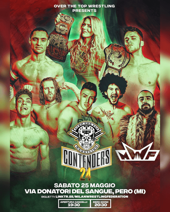 Over The Top Wrestling Presents - Contenders Milan