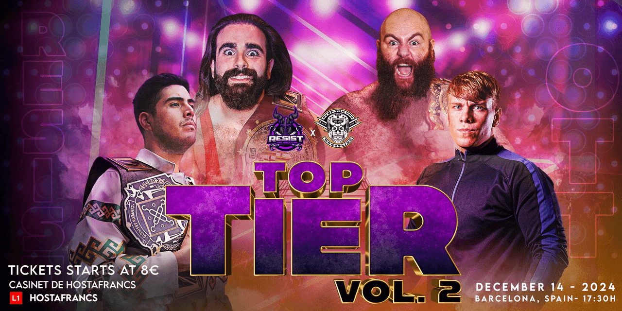 Resist Pro Wrestling - TOP TIER VOL. 2