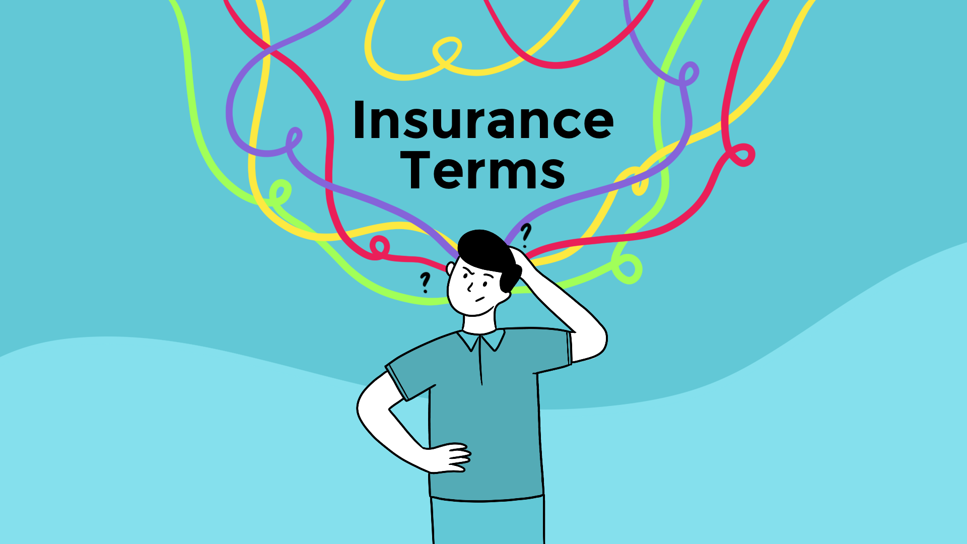 Top 10 Insurance Terms That Are Confusing and What They Actually Mean