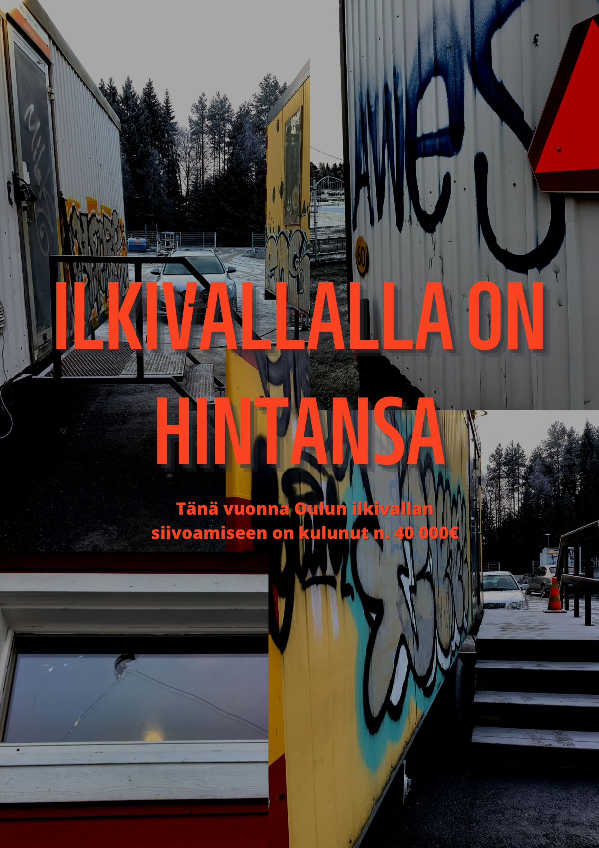 Oulun ilkivallan siivoamiseen on käytetty vuonna 2022 noin 40 000 euroa