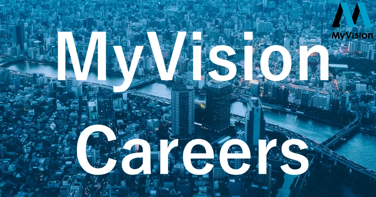 会社概要 | MyVision - 採用情報