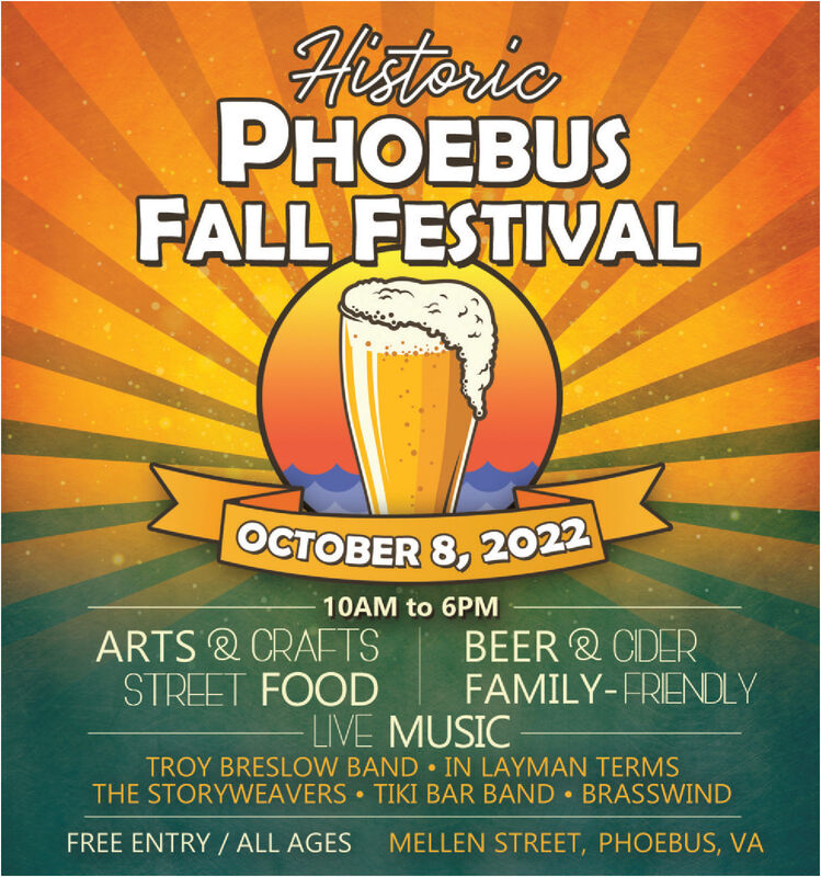 TUESDAY, OCTOBER 4, 2022 Ad Historic Phoebus Fall Fest The