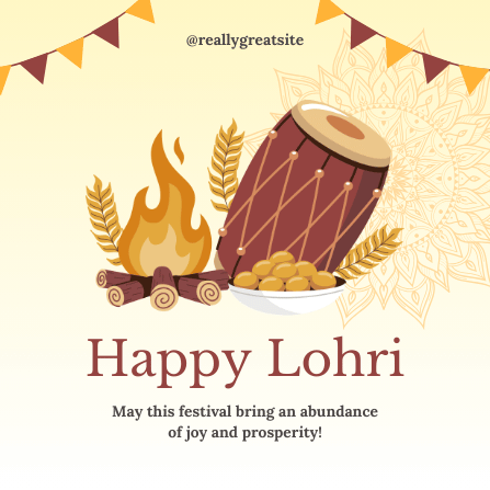 the image is a vibrant and festive greeting card design for lohri, a popular punjabi harvest festival.  the main elements include a dhol (a traditional doublesided drum) resting near a bonfire with sprigs of wheat, symbolizing harvest and prosperity. a bowl of til (sesame seeds) adds to the authenticity. the background features festive bunting and a mandalalike design, and the text "happy lohri" is prominently displayed, along with a message wishing abundance of joy and prosperity. the inclusion of "@reallygreatsite" suggests it's likely intended for social media sharing. the overall style is cartoonish and cheerful, aimed at conveying warmth and celebration.