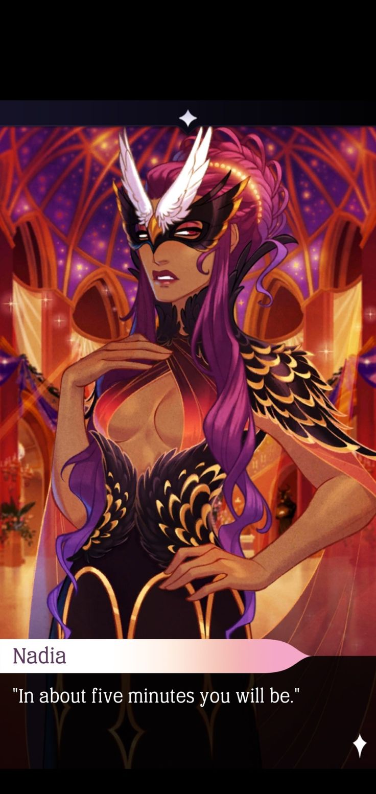 a portrait of nadia from the visual novel game the arcana. nadia is fair skinned with purple hair and is wearing a black dress with black feathers and gold trim. she is also wearing a black mask that is shaped like a bird with white wings. the background is ornate and features purple and orange colors. the text at the bottom of the image reads "nadia 'in about five minutes you will be.'"