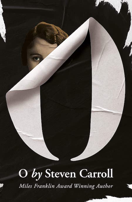 this is a book cover for the novel "o" by steven carroll. the cover features a closeup of a woman's eye, peeking out from behind a large white letter "o." the letter "o" appears to be torn and peeling from the black background, adding a sense of mystery and intrigue. the title of the book and the author's name are written in white text at the bottom of the cover, along with the phrase "miles franklin award winning author." the design is simple yet effective, creating a sense of anticipation and suspense. the cover suggests that the book may be a thriller or mystery novel, exploring themes of identity and secrets.