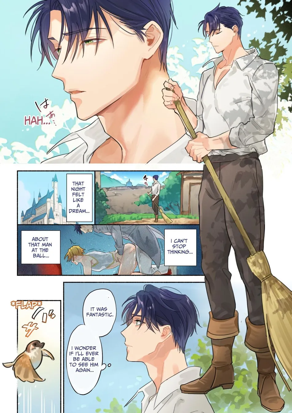 the image is from a manga about romance and love. the panels of the manga show the various thoughts of the main character, and the thoughts of the main character are in speech bubbles.  the character is thinking about a man he saw at a ball, and how the night he met this man was like a dream. he is thinking that he wants to see this man again, but the man was at a ball and not a place where the main character normally is. the main character is thinking about this man all the time. the image is full of subtle romance and the main character is clearly smitten with this other man.