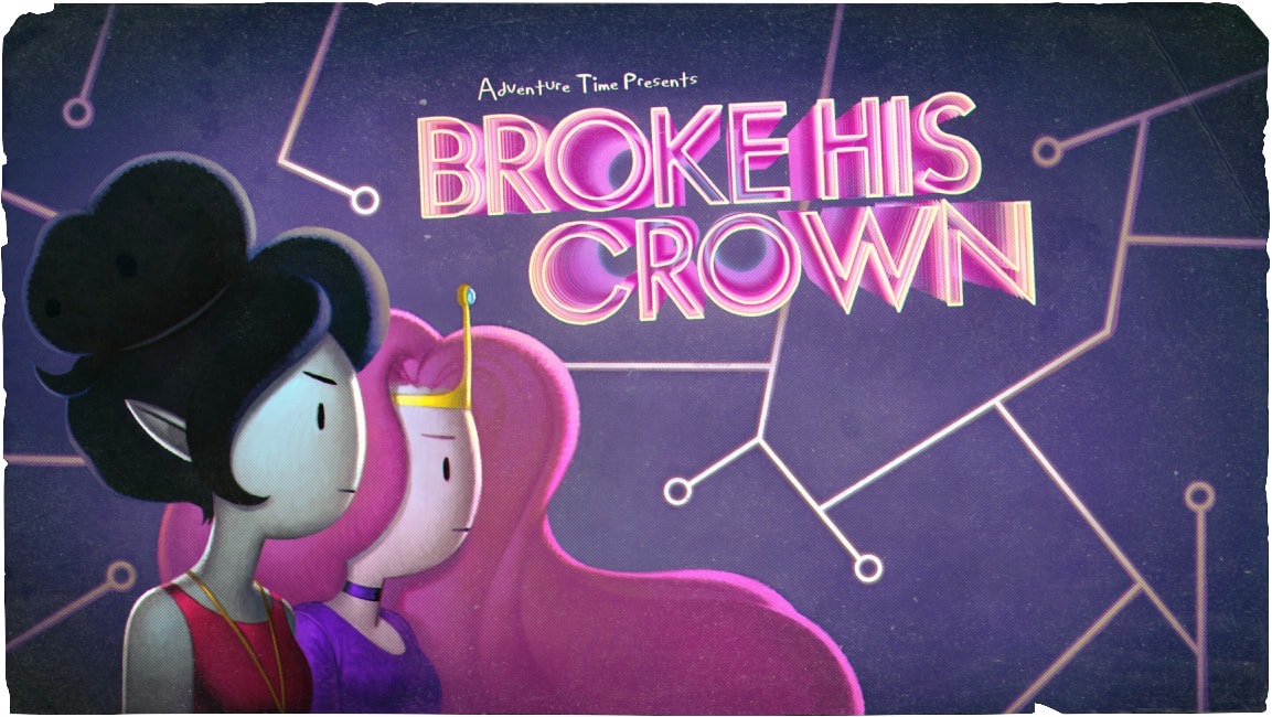 this image is an illustrated title card for the adventure time episode "broke his crown". it features princess bubblegum and marceline the vampire queen in profile, facing away from the viewer. they are set against a dark purple background with geometric lines and circles, reminiscent of circuitry, glowing in neon pink. the episode title, "broke his crown", is prominently displayed in stylized, layered pink lettering with a 3d effect, also suggesting neon.
