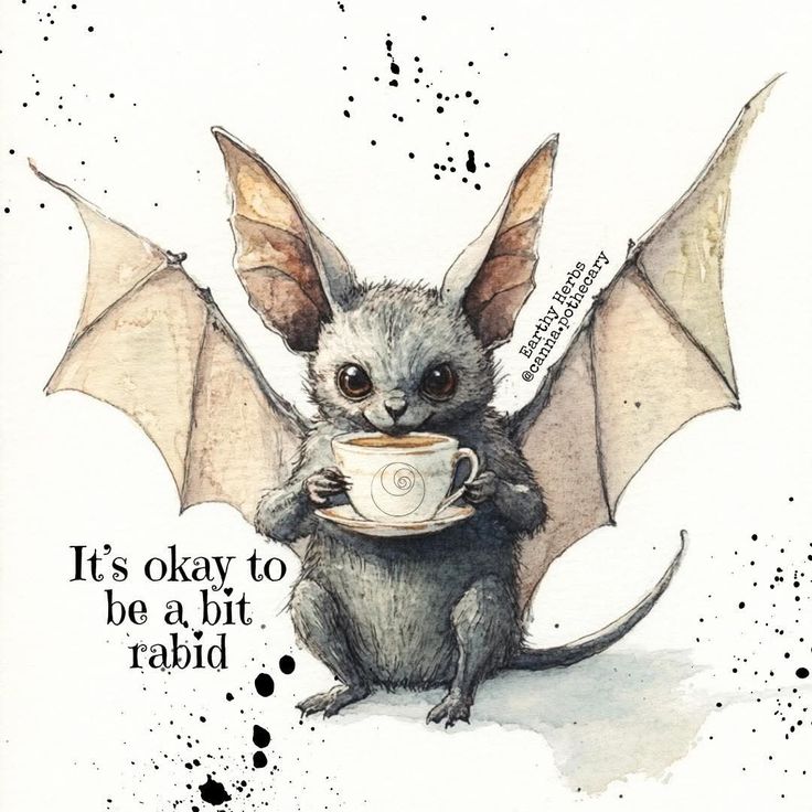 a watercolor illustration of a cute gray bat holding a teacup and saucer, with the text "it's okay to be a bit rabid." the bat has large ears and wings spread out, and the background is white with ink splatter. the text "earthy herbs @canna.pothecary" is also present.