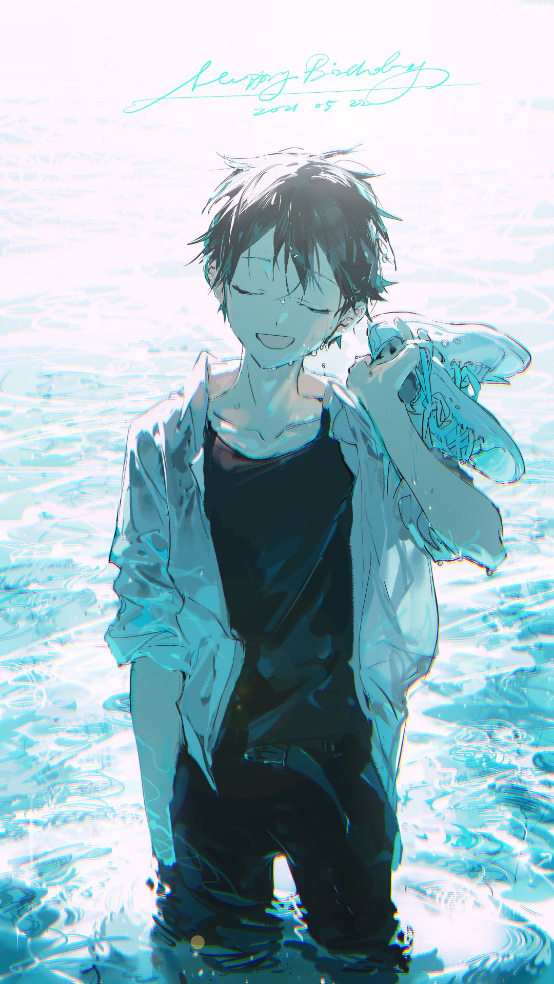 a digital illustration depicts an animestyle boy standing in water. he is wearing a black tank top and a partially unbuttoned white shirt over it. he also has on black pants. the boy is holding a pair of sneakers over his shoulder, and water is visible on his face and clothes, suggesting he is wet. he has a smiling expression with his eyes closed. above the boy, the words "happy birthday" are written in cursive, followed by the date "2024 05 20". the overall scene has a watery, light blue tone.