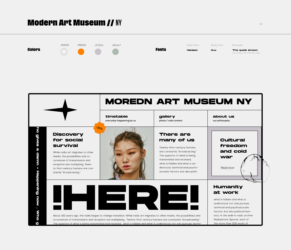 the image is a poster for the modern art museum. the poster features a bold, white title "moredn art museum ny" in a black box.  the poster is divided into four sections: "timetable", "gallery", "about us", and "humanity at work". the "timetable" section features a red circle with "20%" in white text. the "gallery" section features a photo of a young woman with her hair pulled back. the "about us" section features a photo of a person. the "humanity at work" section features a black circle with white text. the poster is designed to be visually appealing and informative. it uses bold colors and simple typography to highlight the museum's name and key information.  the poster is also designed to be engaging and thoughtprovoking, raising questions about the role of art in society and the ways in which we communicate with one another.