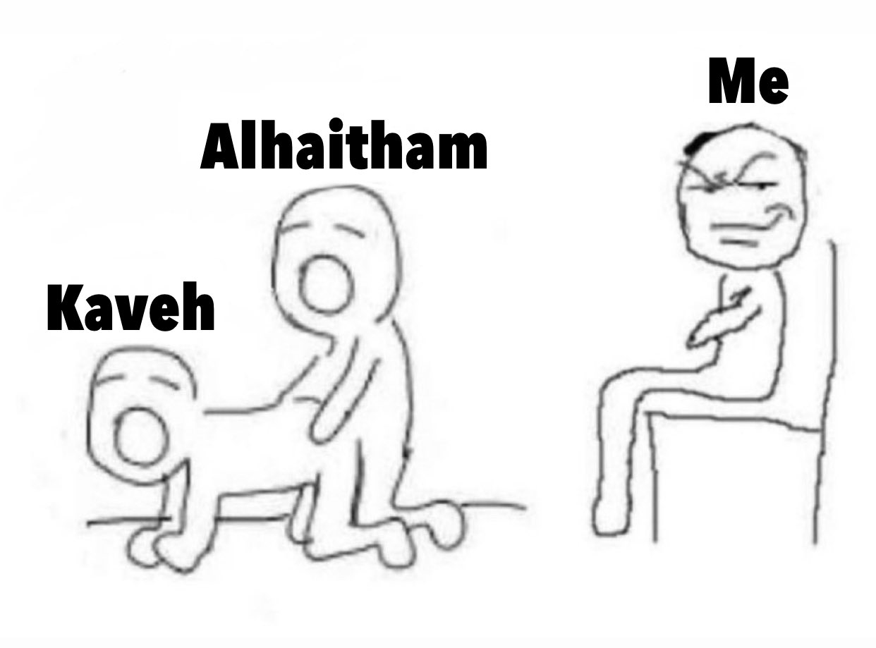 this is a meme drawing with three stick figures. the left stick figure is labelled "kaveh" and "alhaitham". the two stick figures are