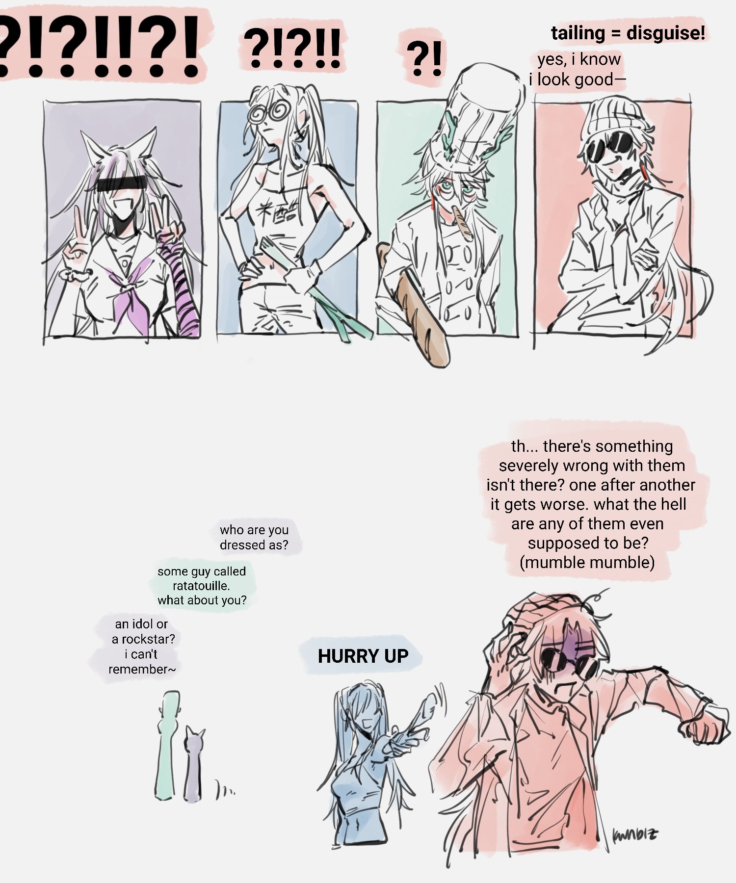the image is a comicstyle illustration with multiple panels. the first panel shows four characters in separate frames, each with a question mark above their head. the characters are all dressed up in different outfits, and each has a question mark above their head. the text in the speech bubble above the characters says, "tailing = disguise!". the second panel shows a character with a speech bubble saying, "there's something severely wrong with them. isn't there? one after another it gets worse. what the hell are any of them even supposed to be? (mumble mumble)". the third panel shows a character with a speech bubble saying, "who are you dressed as? some guy called ratatouille. what about you?" the fourth panel shows a character with a speech bubble saying, "an idol or a rockstar? i can't remember." the fifth panel shows two characters. the one on the left is standing with their arms crossed and the other one on the right has their arms raised in the air as if to say "hurry up". the image is a humorous take on the idea of identity and disguise. the characters are all dressed up in different ways, but it's not clear who they are or what they're trying to hide. the comic is full of playful dialogue and uses humor to explore the themes of identity and disguise.