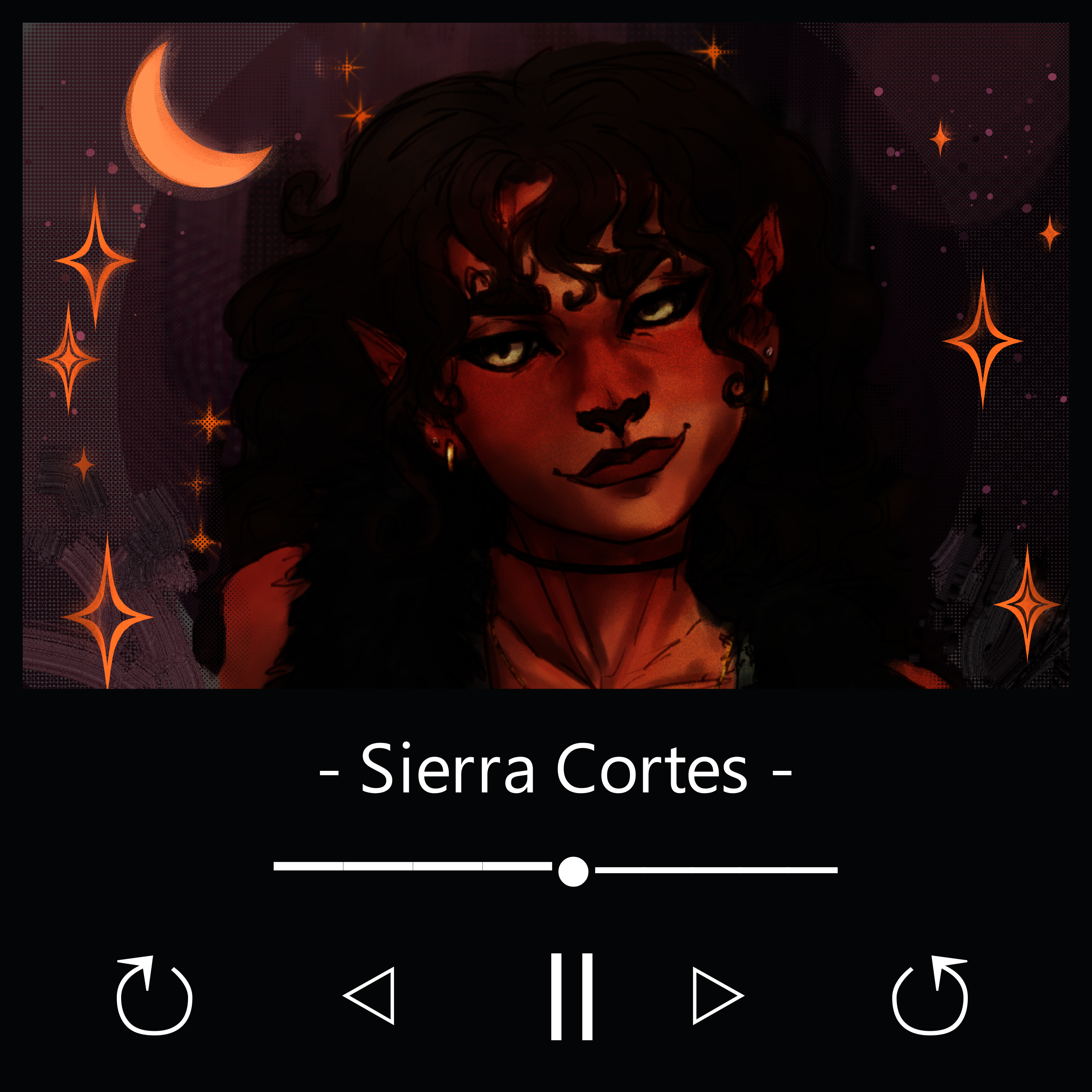 the image is a digitally painted portrait of a darkskinned woman with pointed elf ears and curly brown hair, set against a stylized background featuring a crescent moon and stars. she has a confident smirk and is wearing golden earrings, a black choker, and a fur collar. the portrait is presented as part of a music player interface, with the artist name "sierra cortes" displayed along with playback controls and a progress bar. the overall aesthetic is dark and mystical.