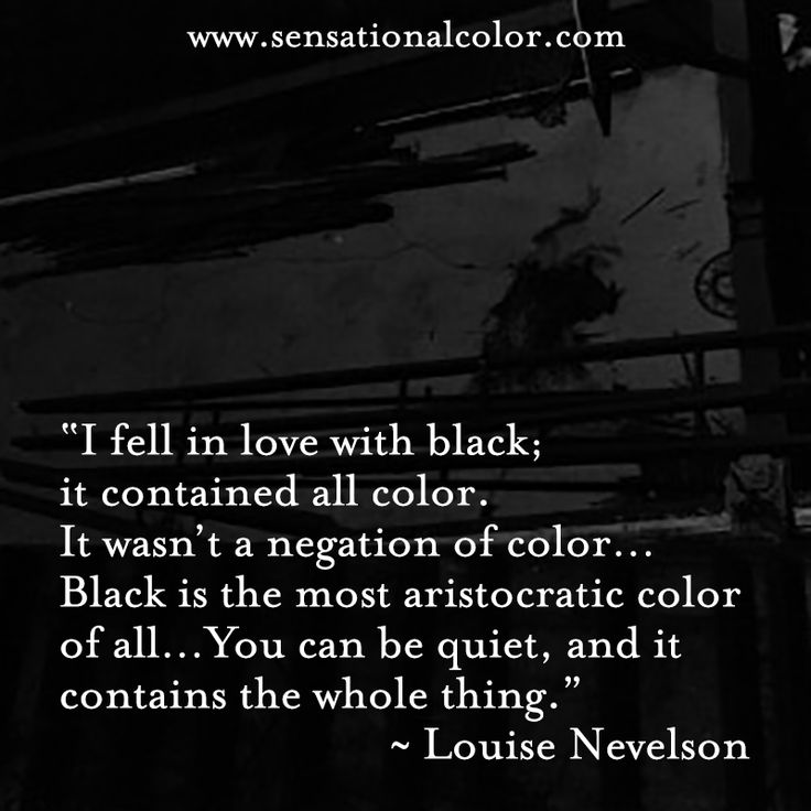 the image features a quote by louise nevelson about the color black. it is displayed against a dark, monochrome background that appears to be a wall or indoor space with some structural elements. the website "www.sensationalcolor.com" is shown at the top of the image.