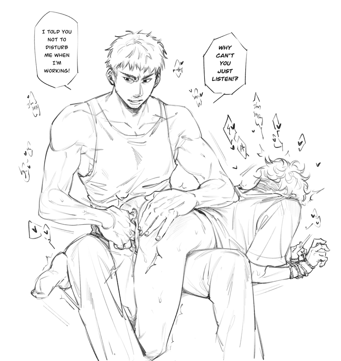 the image is a pencil sketch in the style of manga or yaoi artwork. it depicts two muscular men in a sexually suggestive scene. one man, larger and shirtless, is holding the other down, spanking him while the smaller man appears to be bound at the wrists. speech bubbles show dialogue indicating a frustrated and impatient tone from the larger man. the scene implies power dynamics and a possibly disciplinary or erotic context. the style of art is rough and dynamic, characteristic of pencil sketches.
