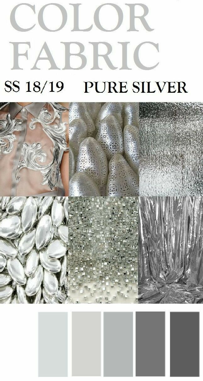 a mood board for "pure silver" color trend in fabric with different shades of silver in textiles and an inspiration image.  the title is "color fabric ss 18/19  pure silver". there are six images of different fabrics and an image of a person wearing a silver dress. the fabrics include: a close up of silver sequins, a pile of silver beads, a silver lamé fabric, a silver textured fabric, and a silver metallic fabric.  below the images are four squares of different shades of silver to represent the different colors in the mood board. the overall effect is elegant, sophisticated, and modern.